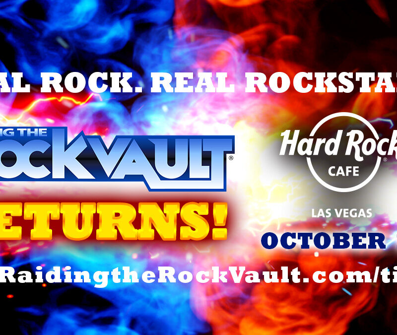 Raiding the Rock Vault Returns!