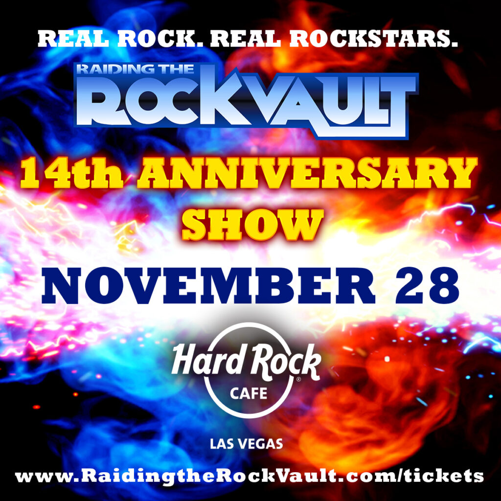 Raiding the Rock Vault 14th Anniversary Show