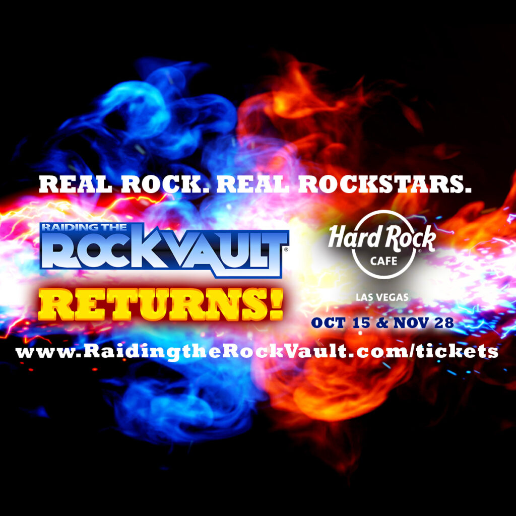 Raiding the Rock Vault shows October 15 and November 28